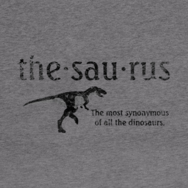 thesaurus dinosaur Thesaurus Dinosaur Hoodie TeePublic